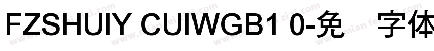 FZSHUIY CUIWGB1 0字体转换